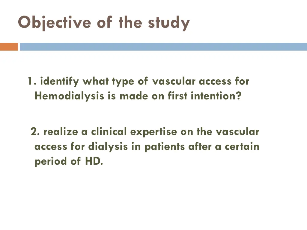objective of the study