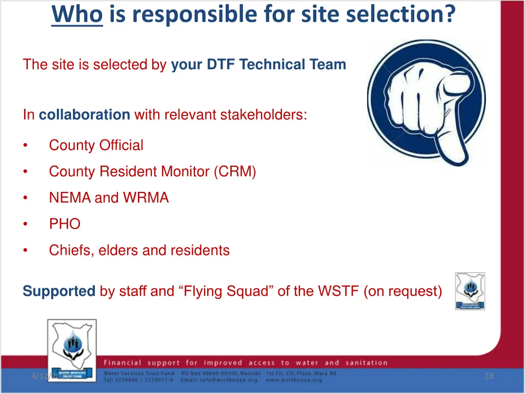 who is responsible for site selection