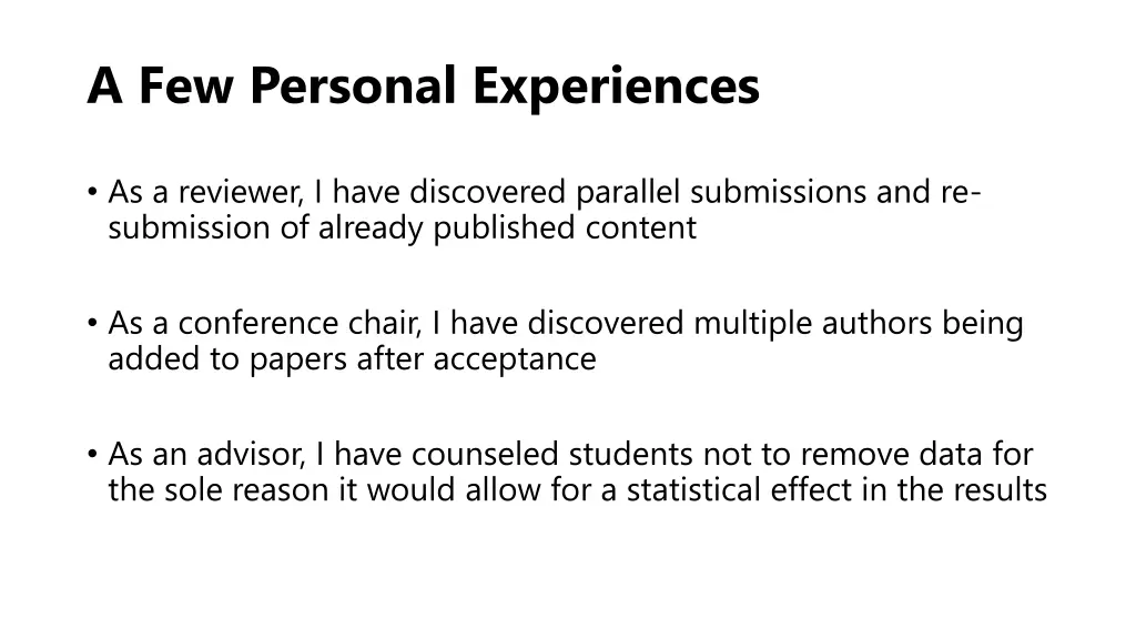a few personal experiences