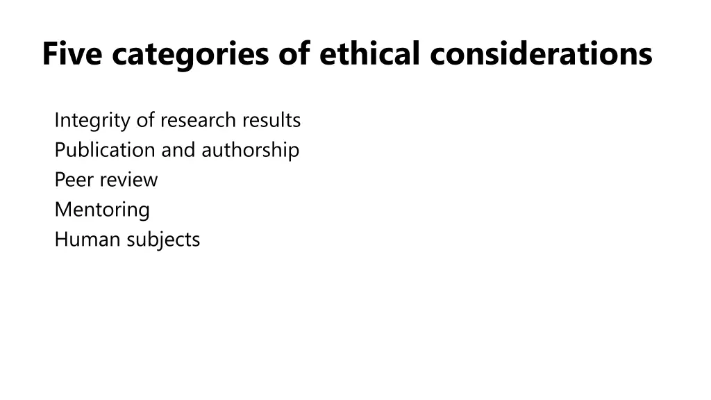 five categories of ethical considerations