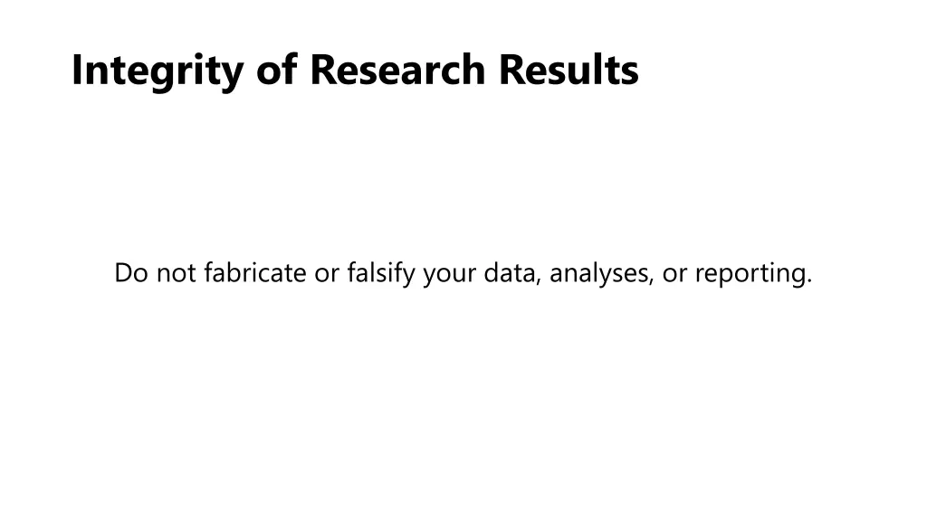 integrity of research results