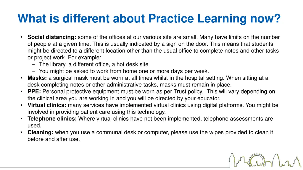 what is different about practice learning now
