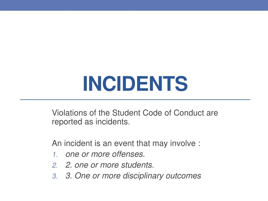 incidents