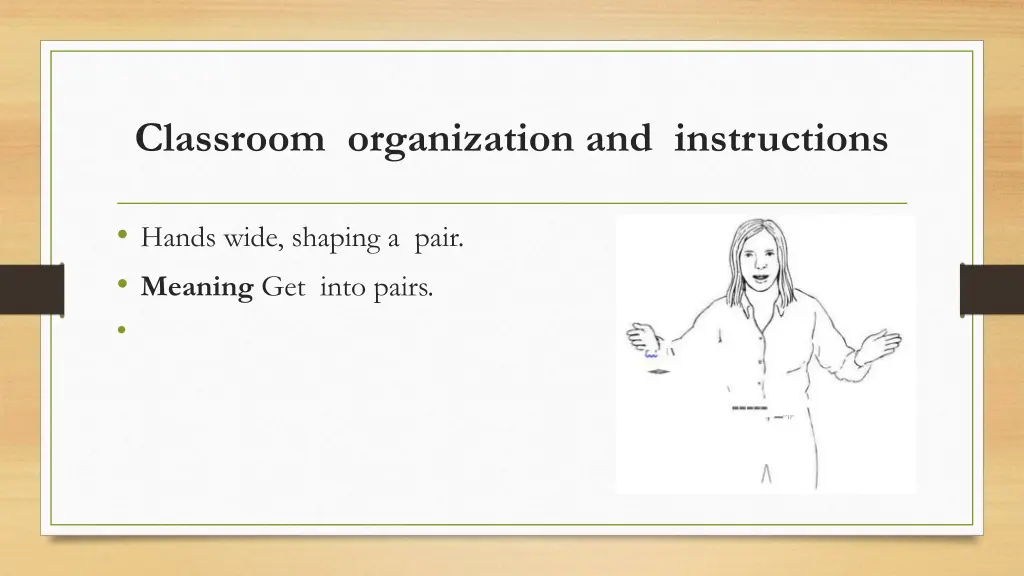 classroom organization and instructions