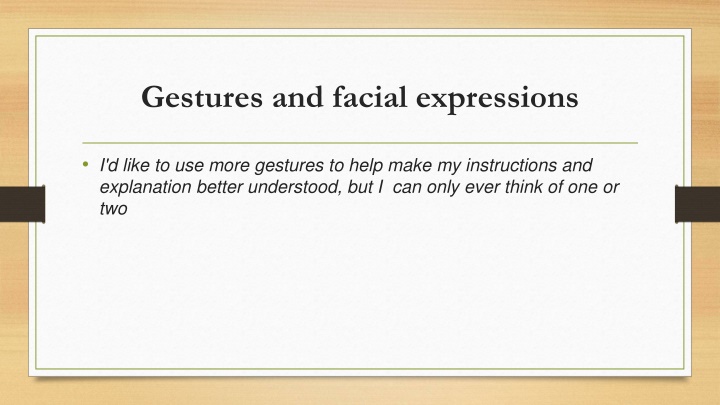 gestures and facial expressions