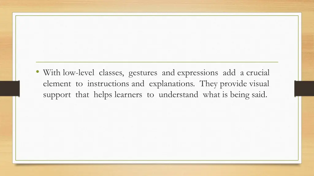 with low level classes gestures and expressions