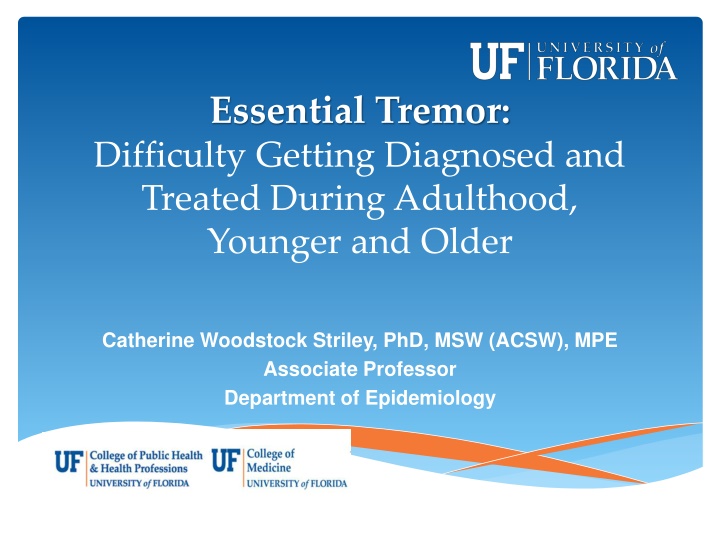 essential tremor difficulty getting diagnosed