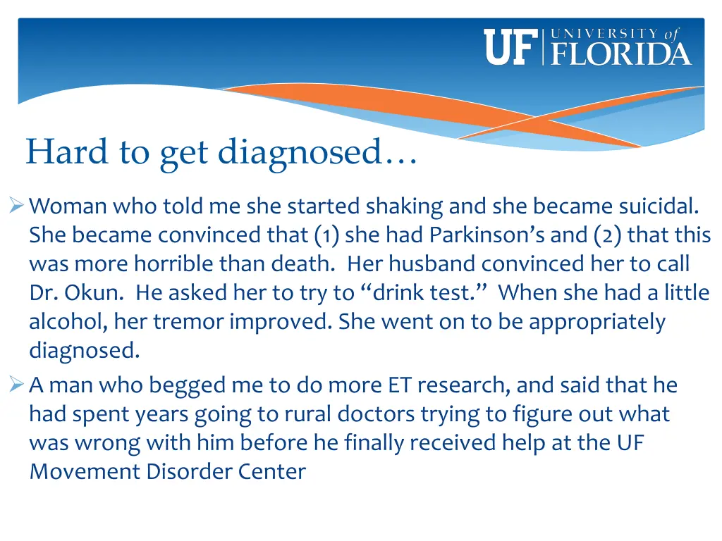 hard to get diagnosed
