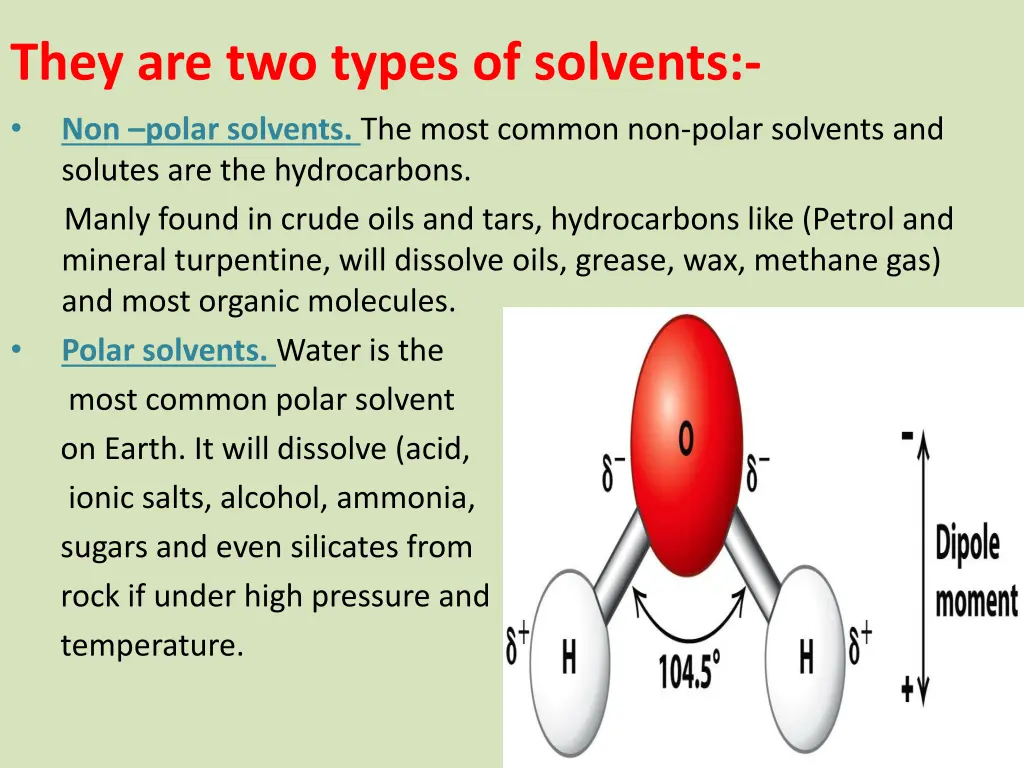 they are two types of solvents non polar solvents