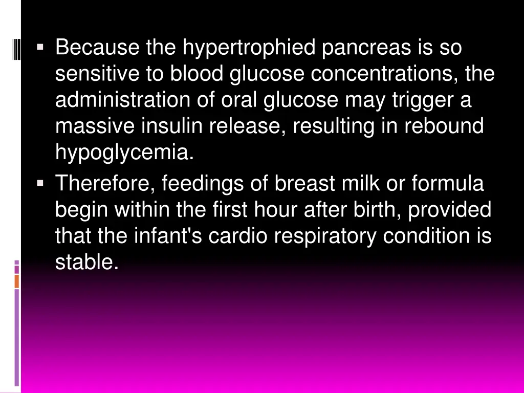 because the hypertrophied pancreas