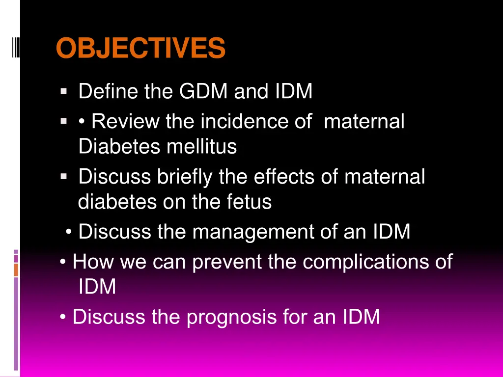 objectives