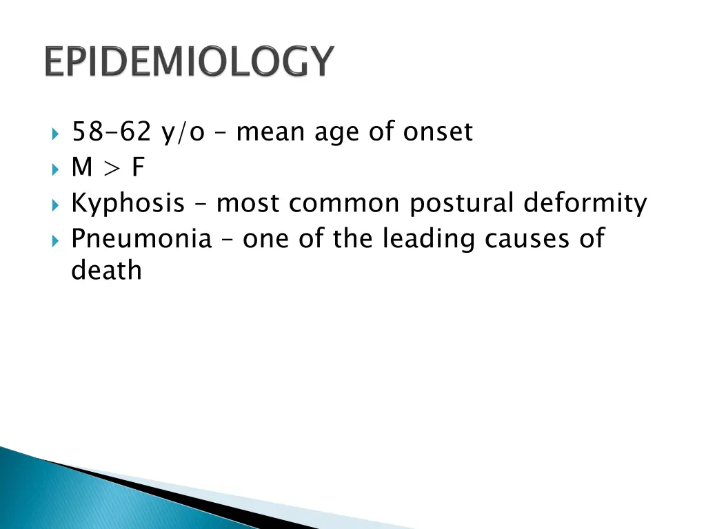 58 62 y o mean age of onset m f kyphosis most