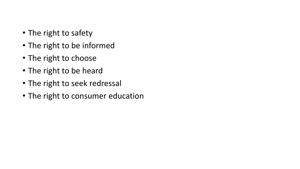 the right to safety the right to be informed