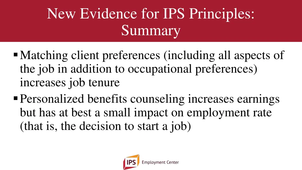 new evidence for ips principles summary