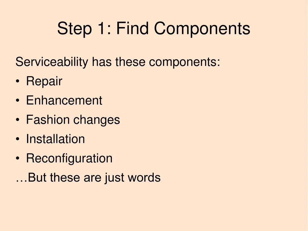 step 1 find components