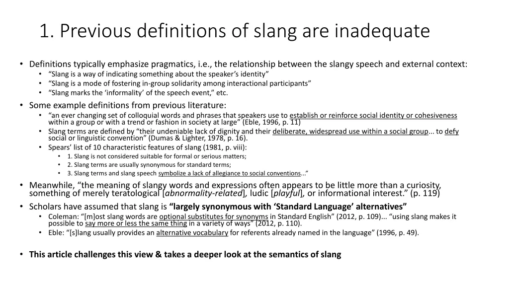 1 previous definitions of slang are inadequate
