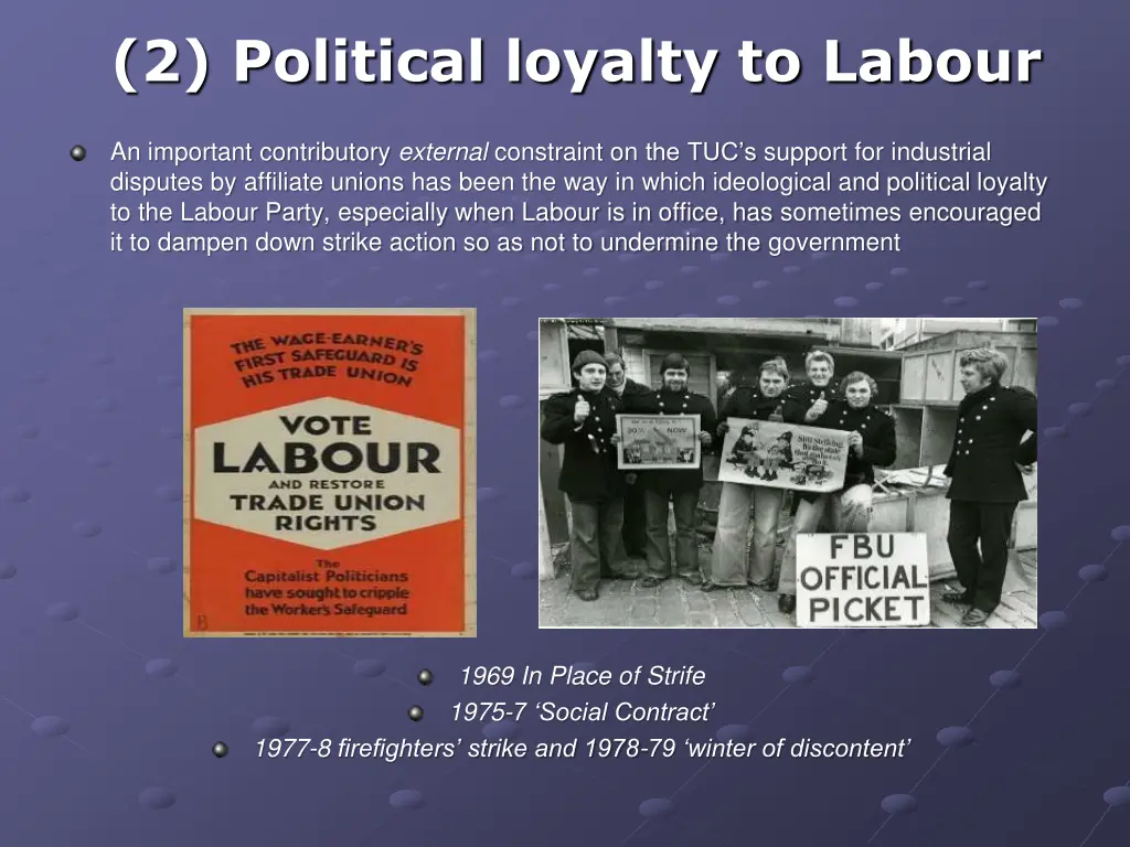 2 political loyalty to labour