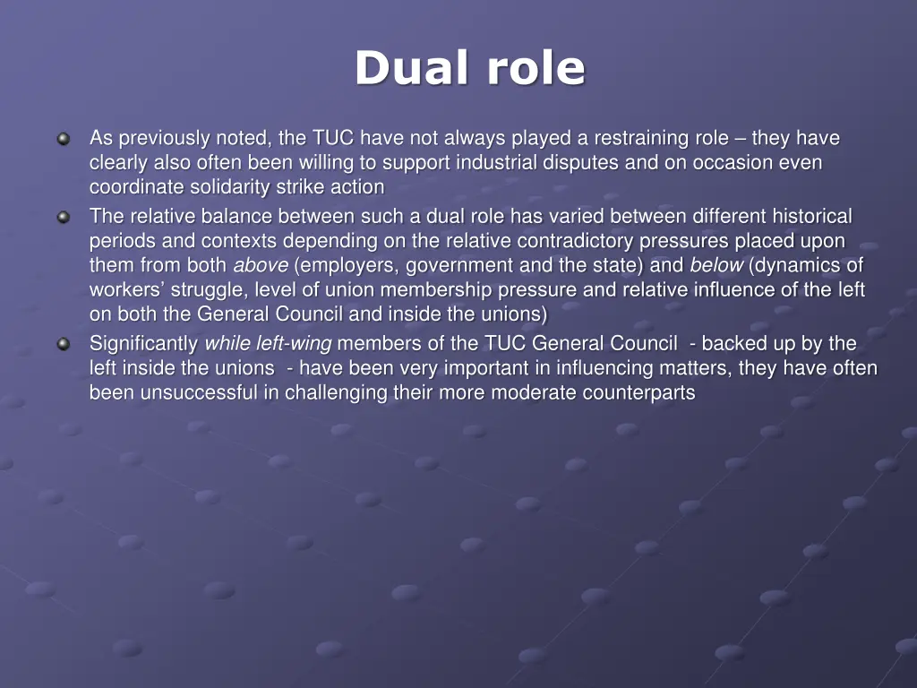 dual role