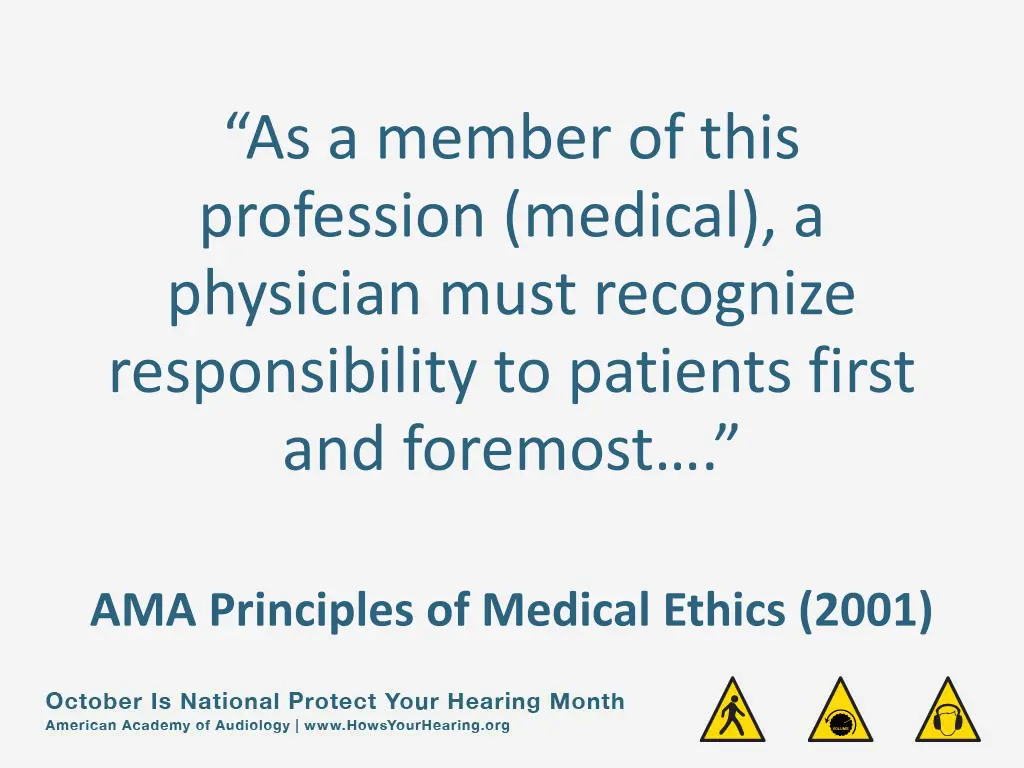 as a member of this profession medical