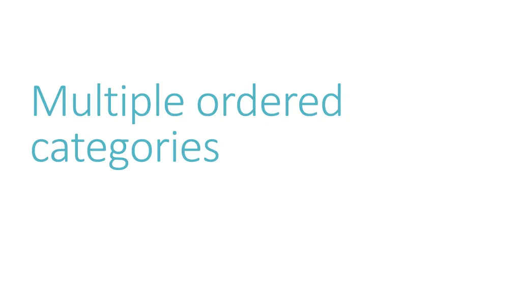 multiple ordered categories