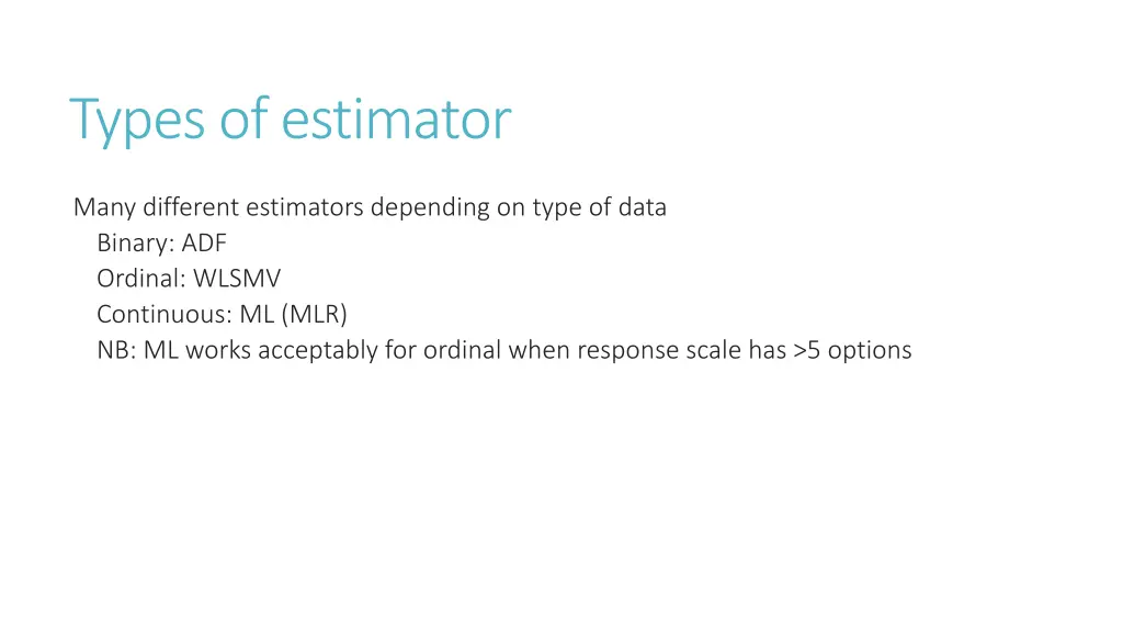 types of estimator