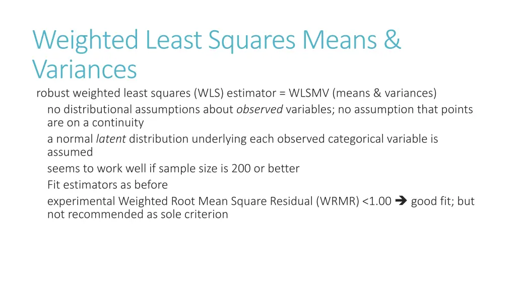 weighted least squares means variances robust