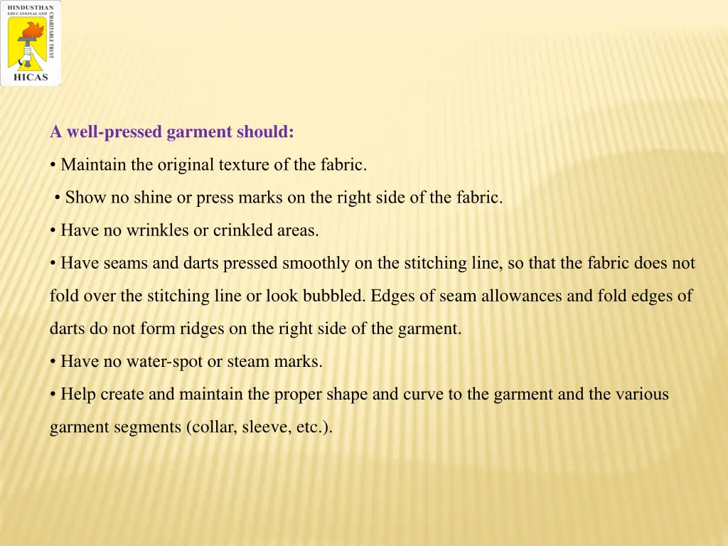 a well pressed garment should