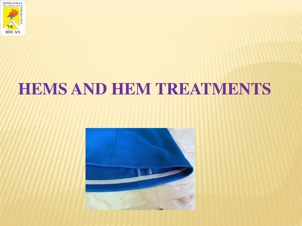 hems and hem treatments