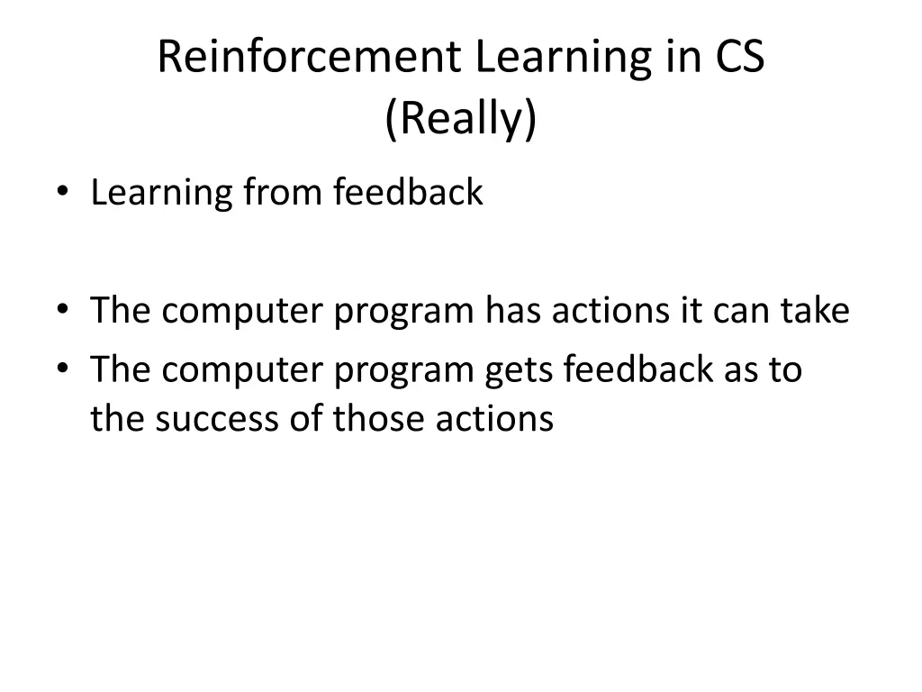 reinforcement learning in cs really