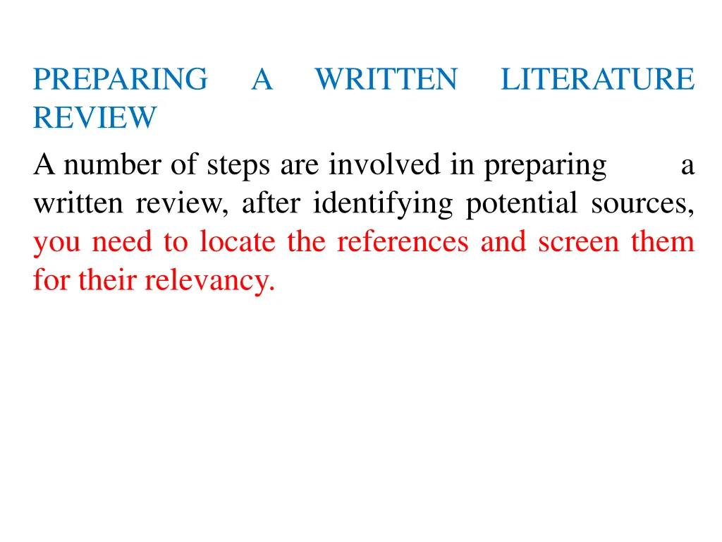 preparing review a number of steps are involved