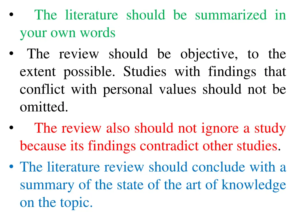 the literature should be summarized in your