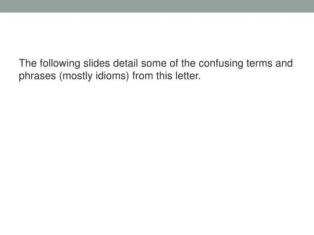 the following slides detail some of the confusing