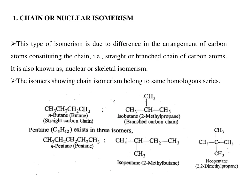 1 chain or nuclear isomerism