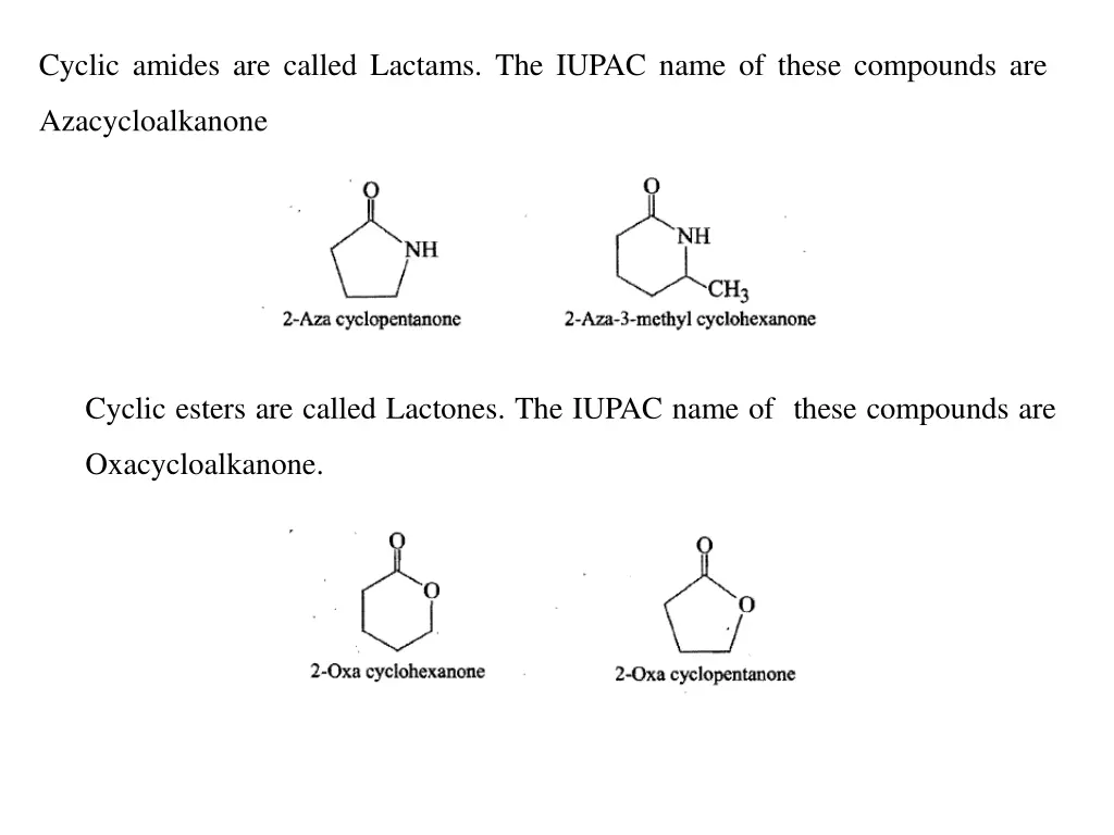 cyclic amides are called lactams the iupac name