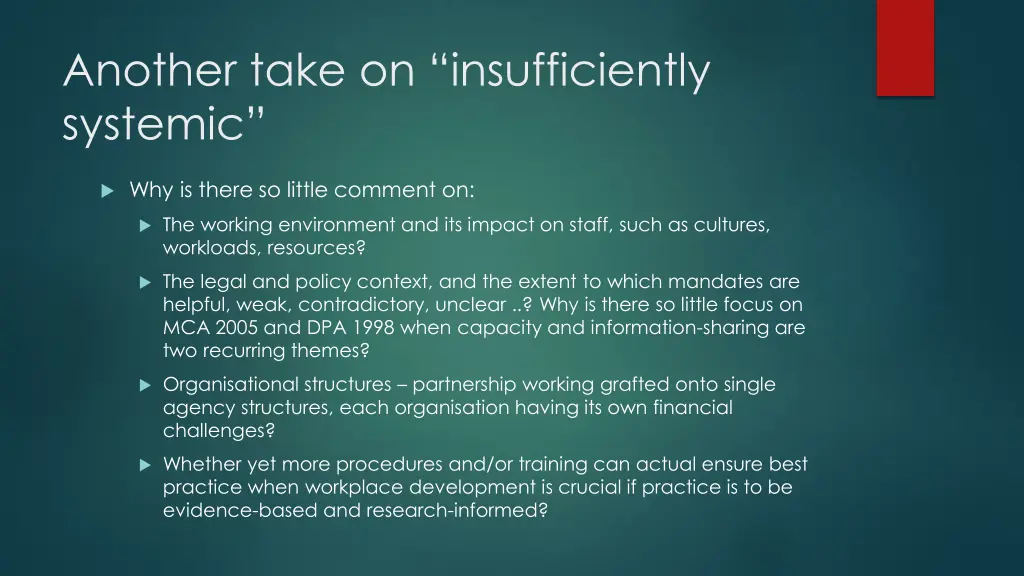 another take on insufficiently systemic