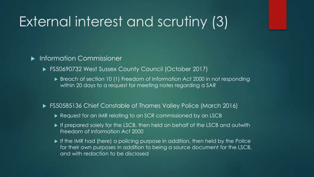 external interest and scrutiny 3