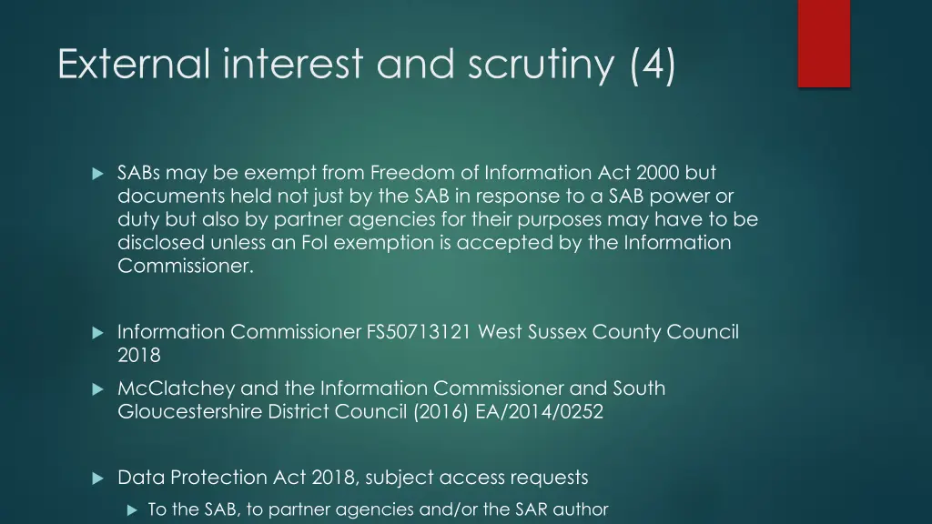 external interest and scrutiny 4