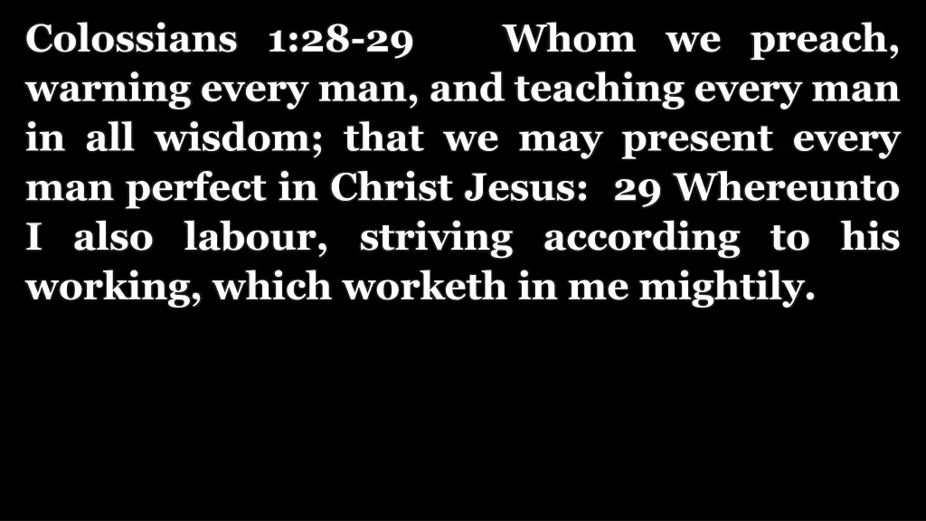 colossians 1 28 29 whom we preach warning every