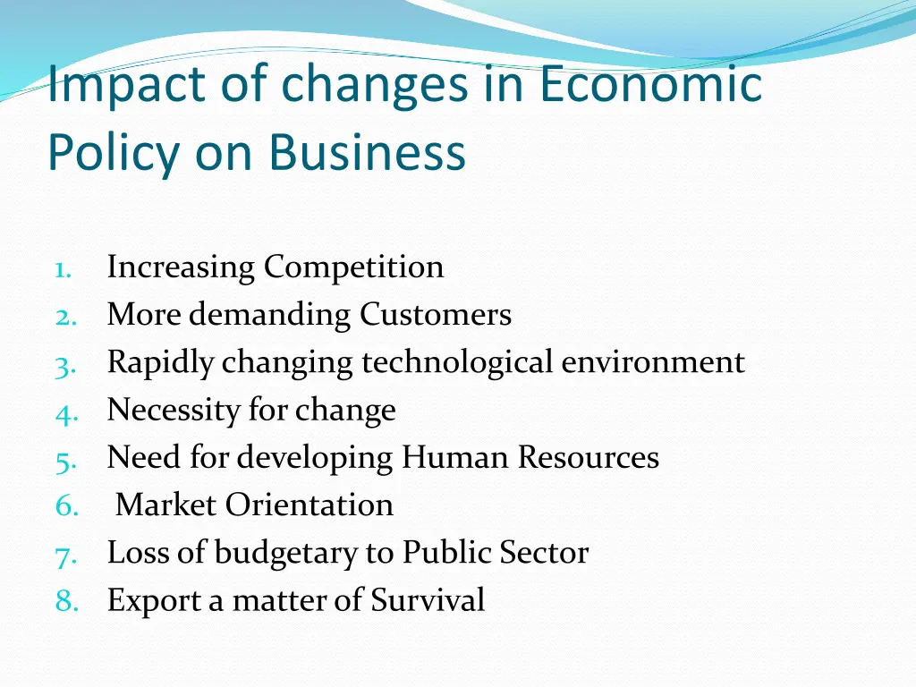 impact of changes in economic policy on business