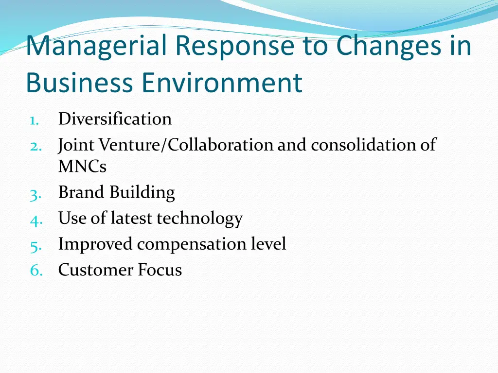 managerial response to changes in business