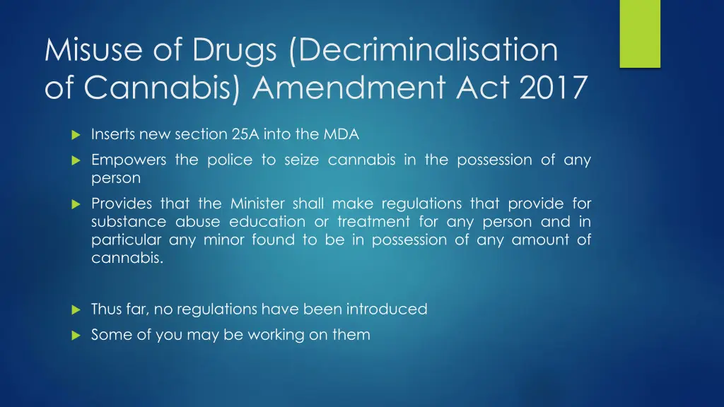 misuse of drugs decriminalisation of cannabis 1