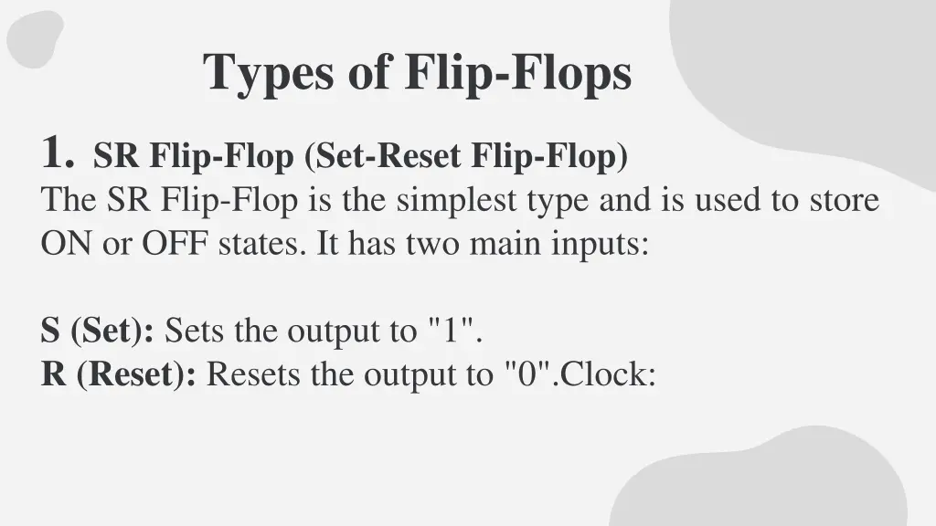 types of flip flops 1 sr flip flop set reset flip