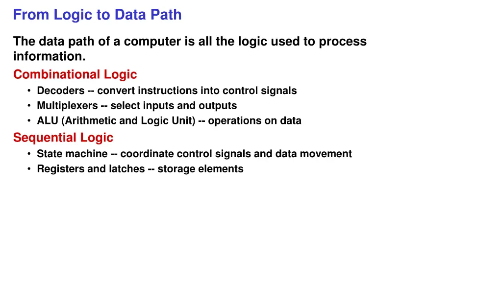 from logic to data path