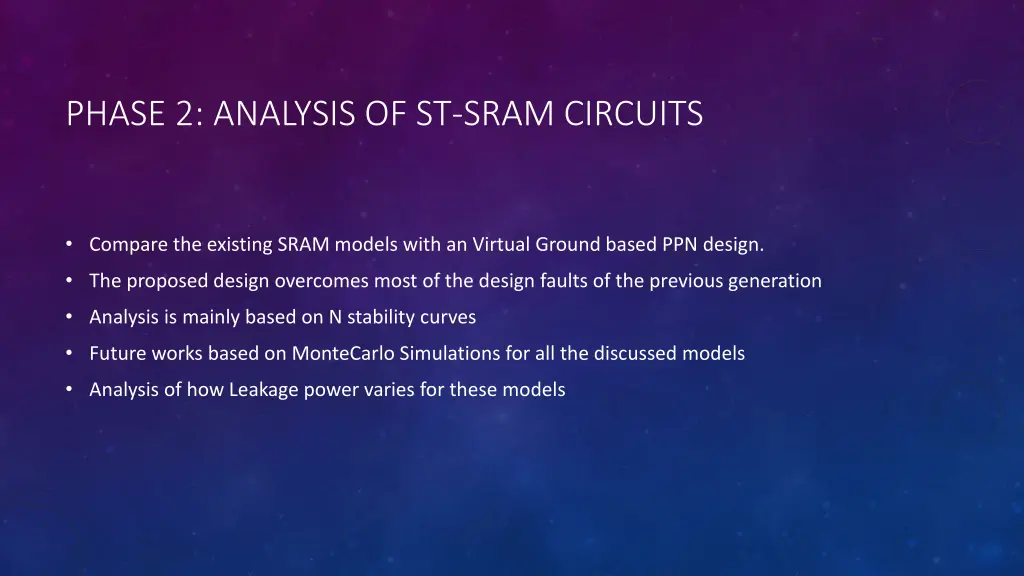 phase 2 analysis of st sram circuits