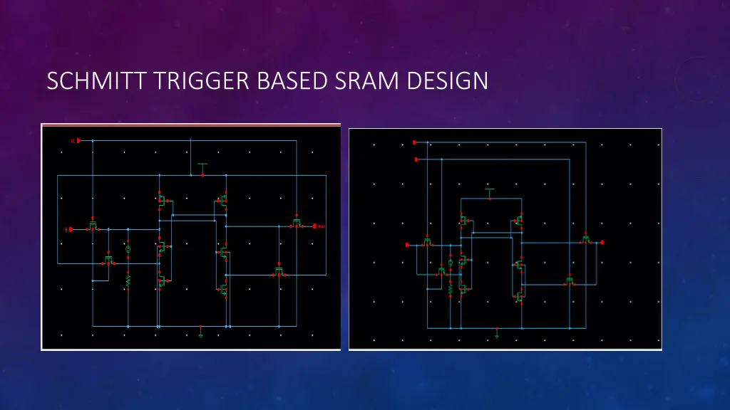 schmitt trigger based sram design 3