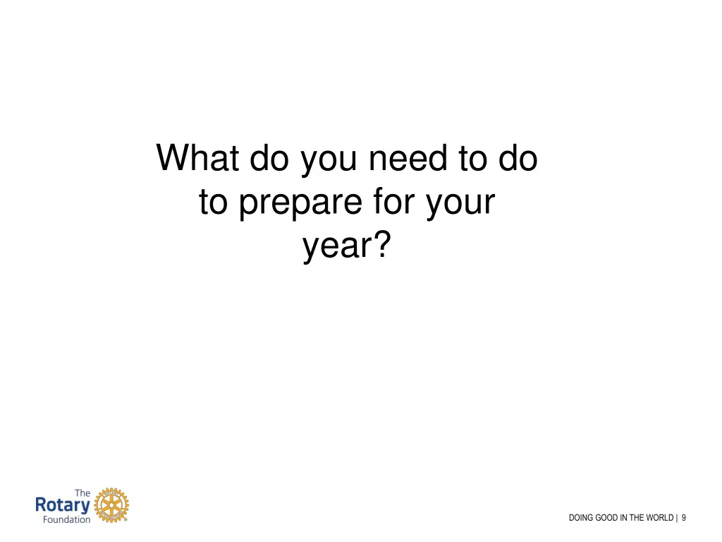 what do you need to do to prepare for your year