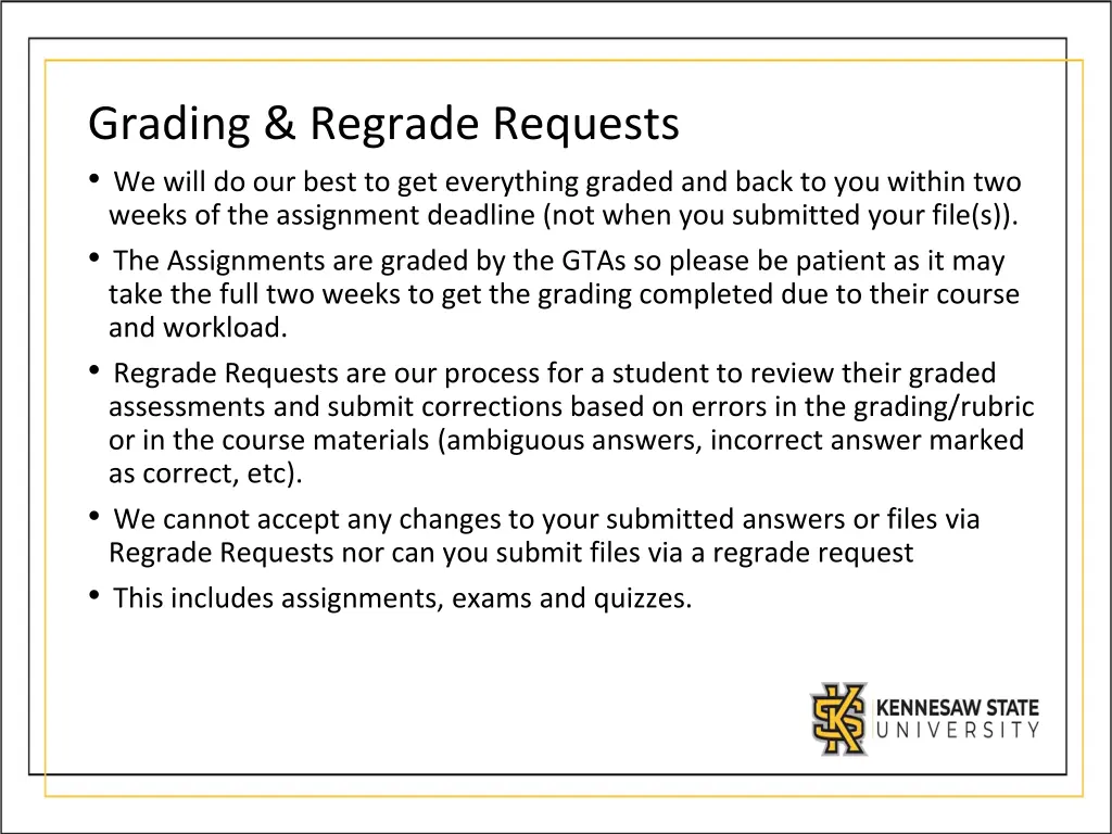grading regrade requests we will do our best