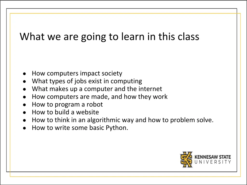 what we are going to learn in this class
