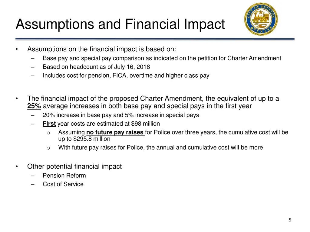 assumptions and financial impact