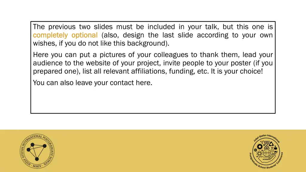 the previous two slides must be included in your